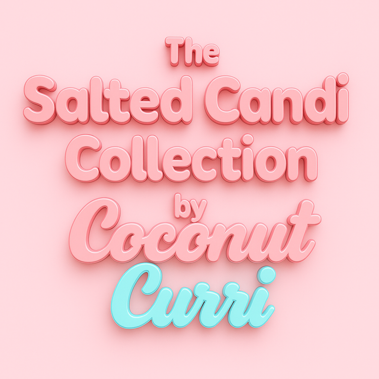 The Salted Candi Collection